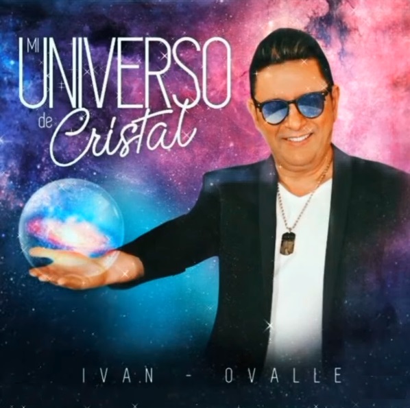 ‘Mi Universo de Cristal’: Carga Profunda al corazón de Iván Ovalle